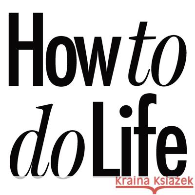 How to do Life Worth, Chris 9781912795253