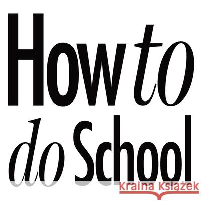 How to do School Chris Worth 9781912795314 Redpump Ltd