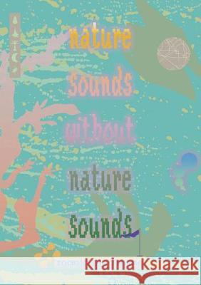 nature sounds without nature sounds Maria Sledmere 9781912802302 Sad Press