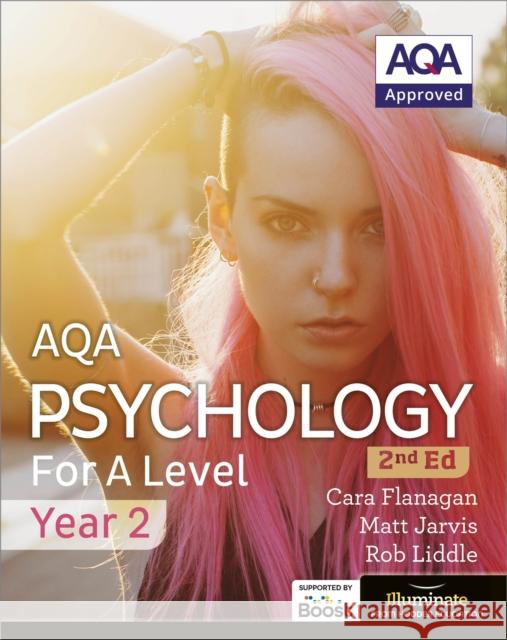 AQA Psychology for A Level Year 2 Student Book: 2nd Edition Rob Liddle 9781912820467