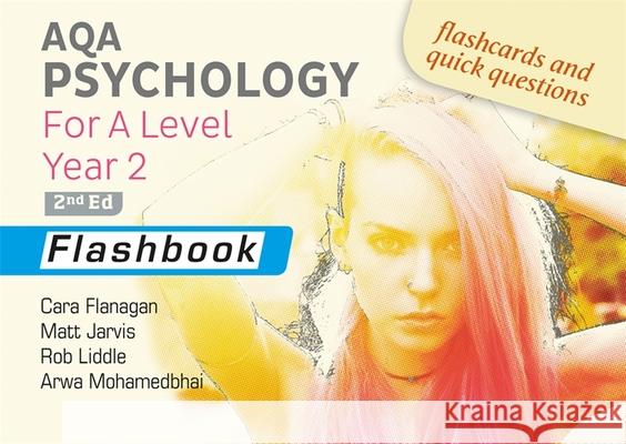 AQA Psychology for A Level Year 2 Flashbook: 2nd Edition Arwa Mohamedbhai 9781912820481