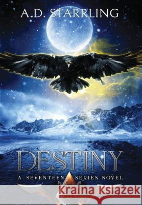 Destiny A D Starrling 9781912834006 Ad Starrling