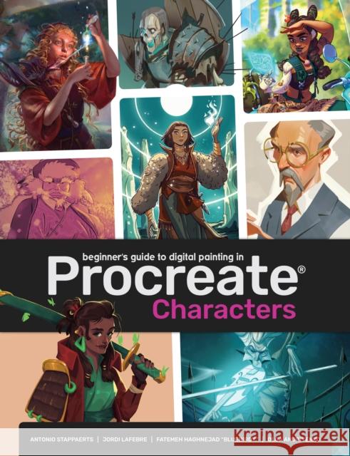 Beginner's Guide To Procreate: Characters: How to create characters on an iPad  9781912843350 3DTotal Publishing Ltd