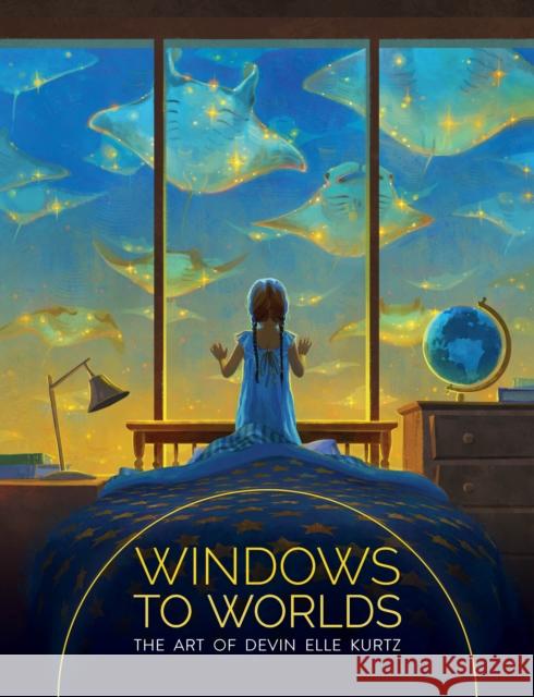 Windows to Worlds: The art of Devin Elle Kurtz Devin Elle Kurtz 9781912843466 3DTotal Publishing Ltd