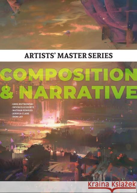 Artists' Master Series: Composition & Narrative  9781912843596 3DTotal Publishing Ltd