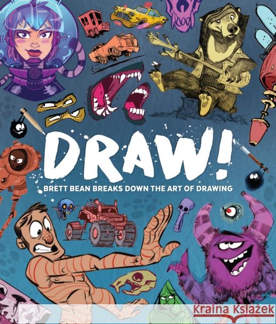 Draw!: Brett Bean breaks down the art of drawing  9781912843787 3dtotal Publishing