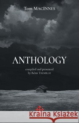 Anthology Tom MacInnes R 9781912853274