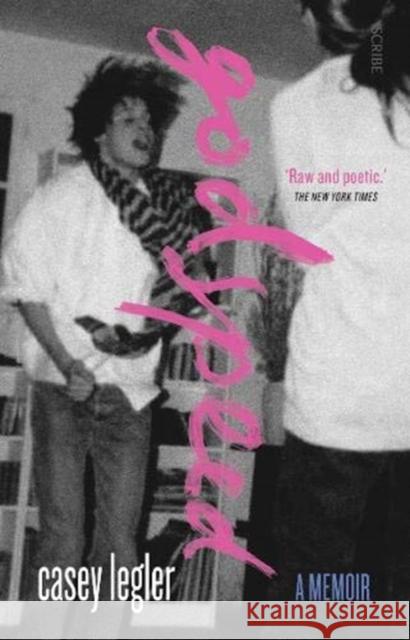 Godspeed: a memoir Casey Legler 9781912854813 Scribe Publications