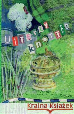 Utterly Knotted Pauline Manders   9781912861187 Ottobeast Publishing