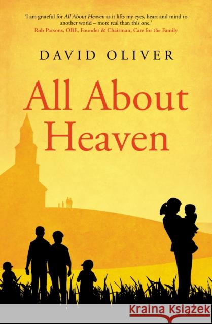 All About Heaven David Oliver 9781912863242