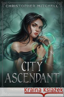 City Ascendent Christopher Mitchell 9781912879656