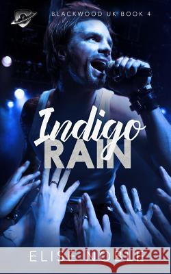 Indigo Rain Elise Noble 9781912888016 Undercover Publishing Limited