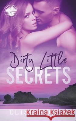 Dirty Little Secrets Elise Noble 9781912888443 Undercover Publishing Limited