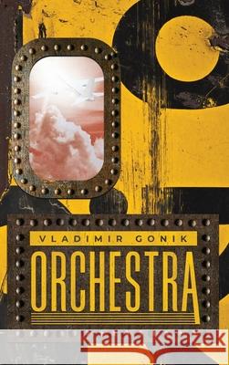 Orchestra Vladimir Gonik Christopher Culver 9781912894406