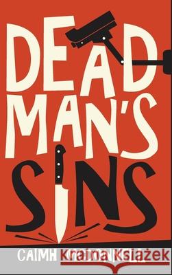 Dead Man's Sins Caimh McDonnell 9781912897285