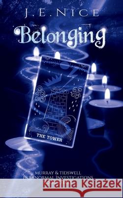 Belonging J E Nice 9781912903221 Write Into The Woods Publishing