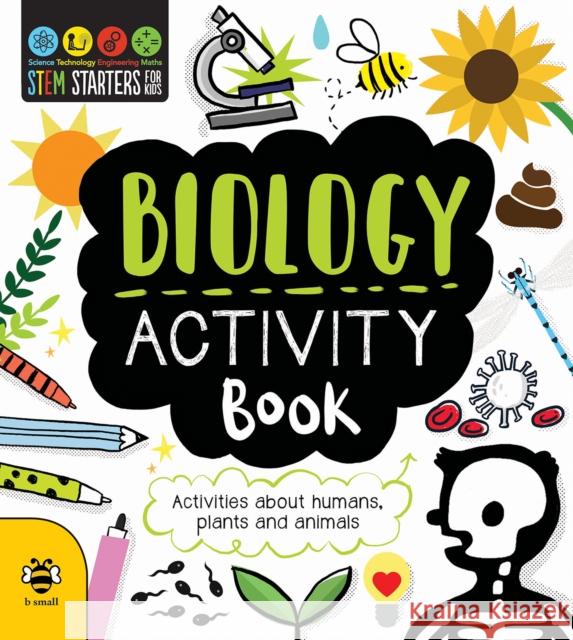 Biology Activity Book: Activities About Humans, Plants and Animals Jenny Jacoby 9781912909131