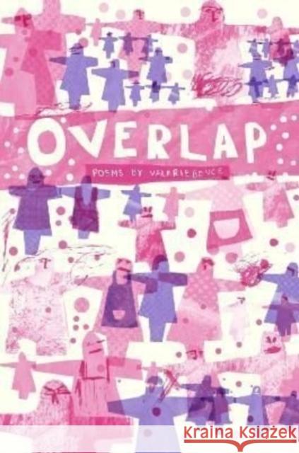 Overlap: Poems Valerie Bence 9781912915941 The Emma Press