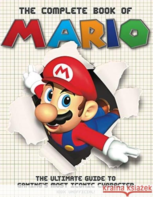 The The Complete Book of Mario: The Ultimate Guide to Gaming's most iconic character Sona Books 9781912918164 Danann Media Publishing Limited