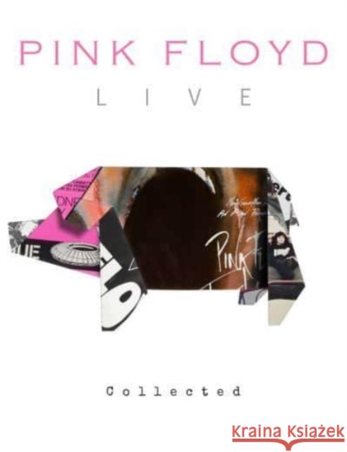 Pink Floyd Live: Collected Alison James 9781912918560 Sona Books