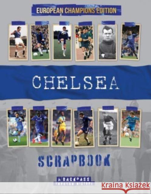 Chelsea Scrapbook Michael O'Neill 9781912918805