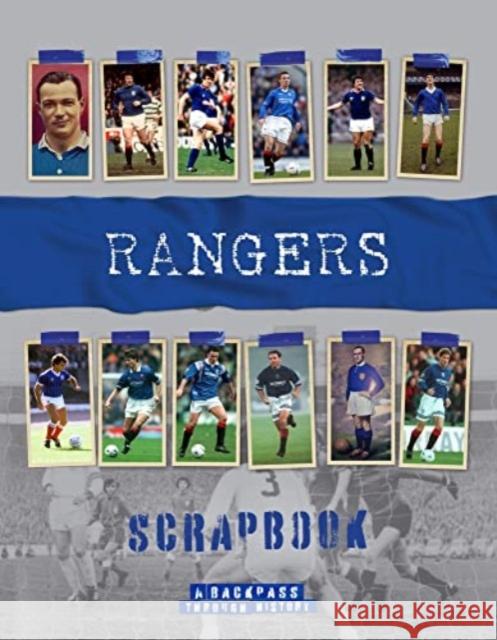 Rangers Scrapbook Michael Leighton 9781912918973