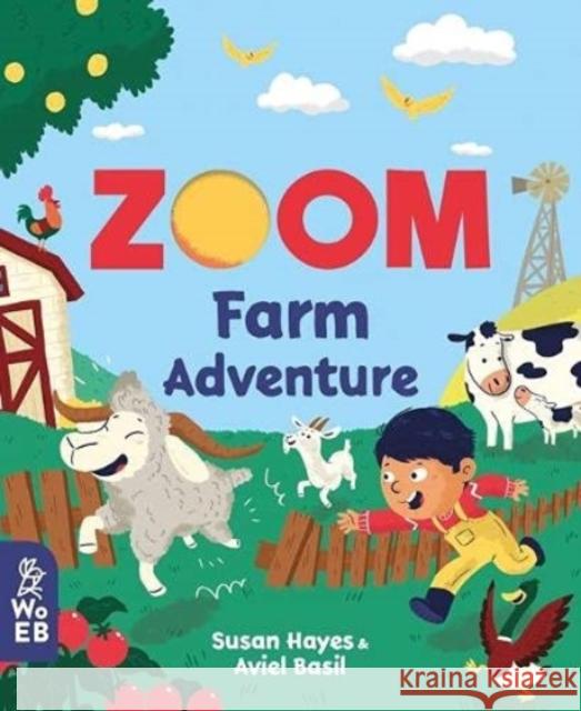 Zoom: Farm Adventure Susan Hayes 9781912920433