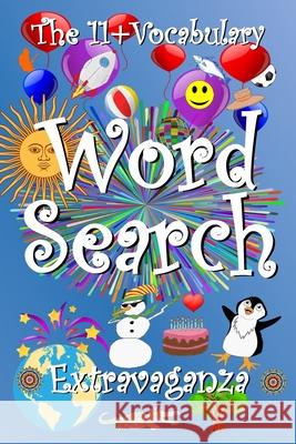 The 11+ Vocabulary Word Search Extravaganza The Armadillo' 9781912936052 Armadillo's Pillow Ltd.