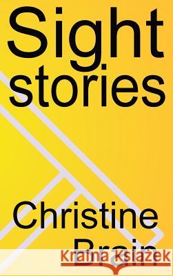 Sight Stories Christine Brain   9781912939107 Darker Waters LTD