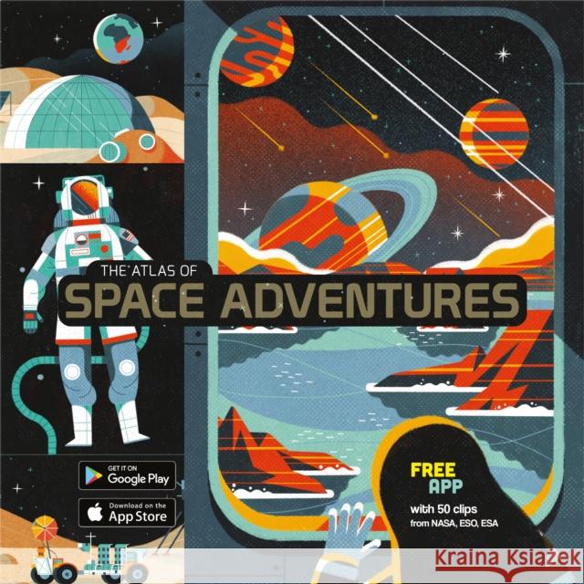 The Atlas of Space Adventures Anne McRae, Studio Muti, Stephen P. Maran 9781912944729 NQ Publishers