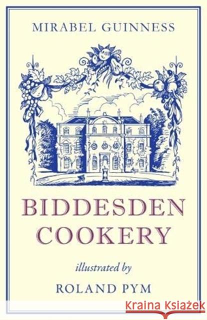 Biddesden Cookery Mirabel Guinness 9781912945030 Mount Orleans Press