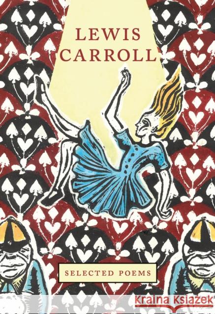 Lewis Carroll: Selected Poems Louise Guinness   9781912945061