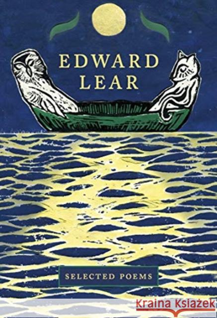 Edward Lear: Selected Poems Louise Guinness   9781912945085