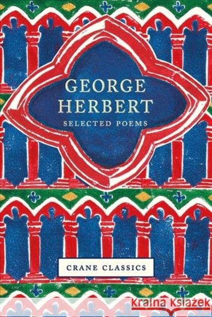 George Herbert: Selected Poems George Herbert 9781912945177