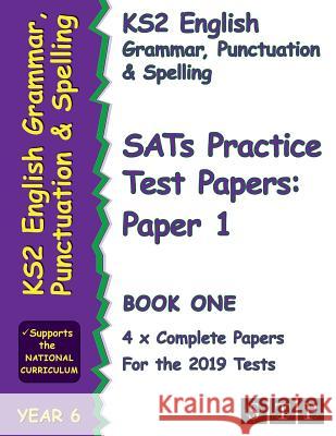 Ks2 English Grammar, Punctuation and Spelling Sats Practice Test Papers for the 2019 Tests: Paper 1 - Book One (Year 6): Stp Ks2 English Revision Stp Books 9781912956029 Stp Books