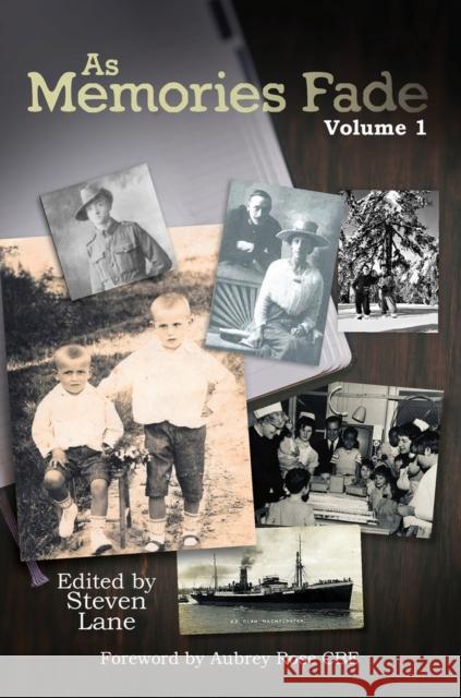 As Memories Fade - Volume 1, Volume 1 Steven Lane 9781912969142 Libri Publishing Ltd