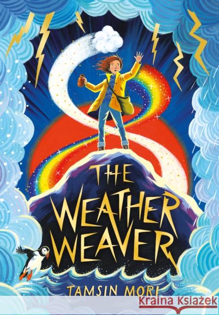 The Weather Weaver: A Weather Weaver Adventure (Book 1) Tamsin Mori 9781912979455