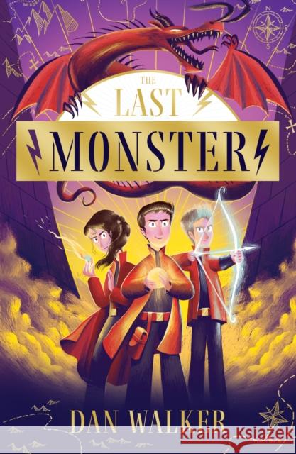 The Last Monster Dan, Jr. Walker 9781912979776 UCLan Publishing