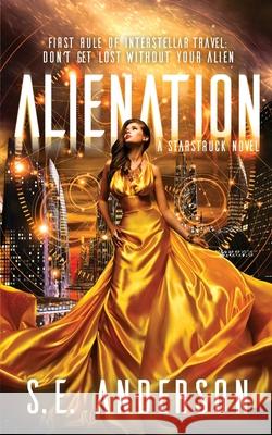 Alienation S. E. Anderson 9781912996339 Bolide Publishing Limited