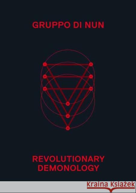 Revolutionary Demonology Gruppo Di Nun                            Amy Ireland 9781913029906 Urbanomic