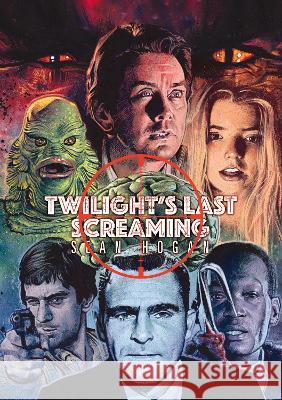 Twilight\'s Last Screaming Sean Hogan 9781913038830 Black Shuck Books