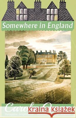 Somewhere in England Carola Oman Roy Strong 9781913054199 Dean Street Press