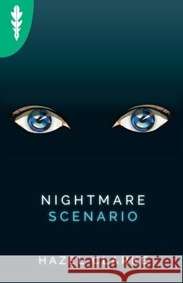 Nightmare Scenario Hazel Clarke 9781913067007 Salad Pages