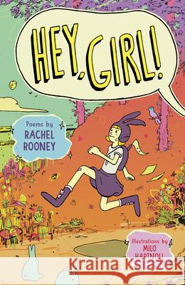 Hey, Girl!: Poems Rachel Rooney 9781913074586