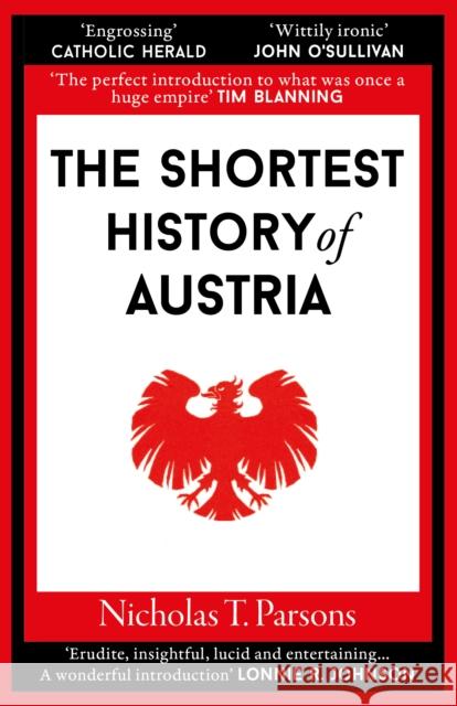 The Shortest History of Austria Nicholas T. Parsons 9781913083557 Old Street Publishing