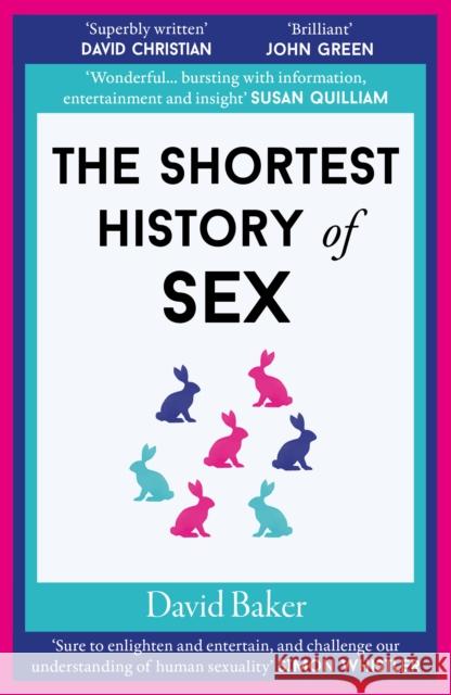 The Shortest History of Sex David Baker 9781913083762 Old Street Publishing