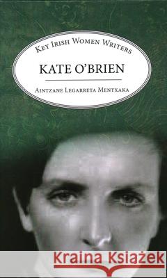 Kate O'Brien Aintzane Mentxaka 9781913087357 Edward Everett Root