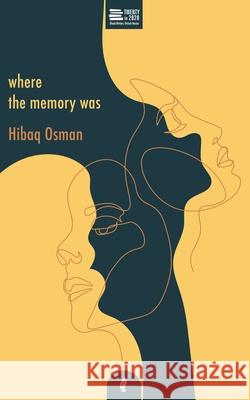 Where The Memory Was Hibaq Osman 9781913090142 Jacaranda Books Art Music Ltd