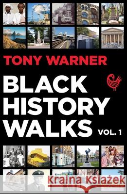 Black History Walks Tony Warner 9781913090265