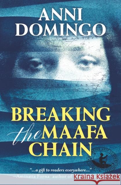 Breaking the Maafa Chain Anni Domingo 9781913090784